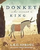 The Donkey Who Carried a King