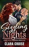 Sizzling Nights Book 2: Pilot Hero Medical Romance (Skyline Seduction in Serenity)
