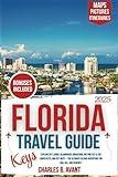 Florida Keys Travel Guide 2025: Explore Key Largo, Islamorada, Marathon, Big Pine Key & The Lower Keys, and Key West – The Ultimate Island Adventure for Sun, Sea, and Serenity