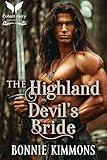 The Highland Devil’s Bride: A Medieval Historical Romance Novel (Lasses of Clan Domhnall Book 1)