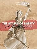 The Statue of Liberty: The New Colossus