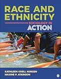 Race and Ethnicity: Sociology in Action