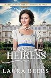 The Heiress (Miss Bell's Finishing School Book 2)