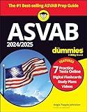 2024/2025 ASVAB For Dummies: Book + 7 Practice Tests + Flashcards + Videos Online