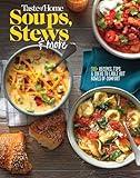 Taste of Home Soups, Stews and More: 325+ Comfort Food Recipes With Tasty Photos and Handy Tips (Taste of Home Comfort Food)