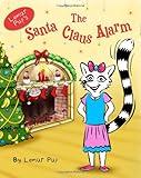 Lemur Pup's The Santa Claus Alarm by Lemur Pup (2012-05-03)