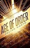Age of Order: A dystopian sci-fi novel (Age of Order Saga Book 1)