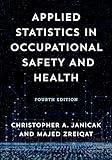 Applied Statistics in Occupational Safety and Health