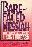 Bare Faced Messiah: The True Story of L. Ron Hubbard