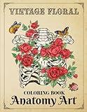 vintage floral anatomy art coloring book for adults: 30 abstract anatomical art cream pages - For chilling and Relaxation & Stress Relief