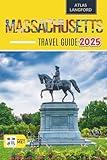 Massachusetts Travel Guide: Where to Go, What to See, and How to Make It Count (Full Color Version)