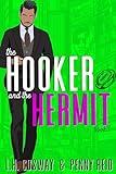 The Hooker and the Hermit: Fake Relationship Sports Romance (Rugby Book 1)