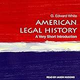 American Legal History: A Very Short Introduction