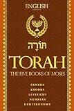 Torah in English - Holy Bible in English Complete Large Print (also called the Pentateuch): The "TORAH" Story Starts From The Beginning Of God's Creating The World: