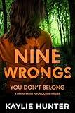 Nine Wrongs You Don't Belong (Davina Ravine Psychic Crime Thriller Book 9)