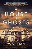 A House of Ghosts: A Gripping Murder Mystery Set in a Haunted House