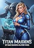 Titan Maidens: A Science Fiction Adventure