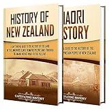 New Zealand: A Captivating Guide to the History of the Land of the Long White Cloud and Māori People