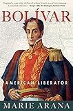 Bolivar: American Liberator