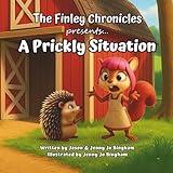A Prickly Situation: The Finley Chronicles