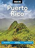 Moon Puerto Rico: Best Beaches, Outdoor Adventures, Local Favorites (Travel Guide)