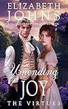 Unending Joy (The Virtues Book 5)