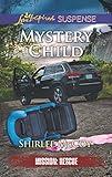 Mystery Child: Faith in the Face of Crime (Mission: Rescue Book 5)
