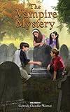 The Vampire Mystery (The Boxcar Children Mysteries)