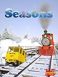 The Season Adventure with Shawn the Train and Team (Learn About the Four Seasons)