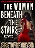 The Woman Beneath the Stairs: A gripping psychological thriller with a shocking twist