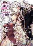 The Obsessed Mage and His Beloved Statue Bride: She Cannot Resist His Seductive Voice (Light Novel)