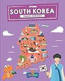 South Korea: Travel for kids: The fun way to discover South Korea (Travel Guide For Kids)