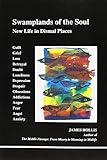 Swamplands Of The Soul (Studies in Jungian Psychology by Jungian Analysis)