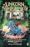 The Creature of the Pines (The Unicorn Rescue Society Book 1)