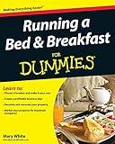 Running a Bed and Breakfast For Dummies