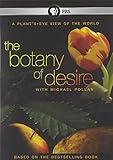 The Botany of Desire