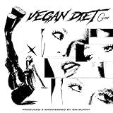 Vegan Diet [Explicit]
