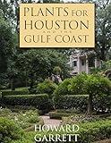 Plants for Houston and the Gulf Coast