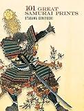 101 Great Samurai Prints (Dover Fine Art, History of Art)