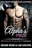 Alpha's Prize: A Werewolf Romance (Bad Boy Alphas Book 3)