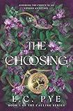 The Choosing: YA Fantasy Book (The Calling Series)