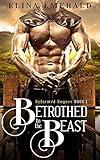 Betrothed to the Beast: Reformed Rogues Book 1: Medieval Historical Romance