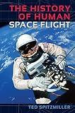 The History of Human Space Flight