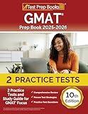 GMAT Prep Book 2025-2026: 2 Practice Tests and Study Guide for GMAT Focus: [10th Edition]