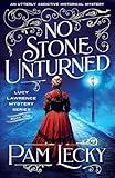 No Stone Unturned: An utterly addictive historical mystery (The Lucy Lawrence Mysteries)