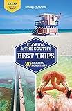 Lonely Planet Florida & the South's Best Trips (Road Trips Guide)