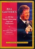 Bill Gaither's 20 All-Time Favorite Homecoming Songs and Performances, Vol. 2