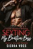 Sexting My Bratva Boss: A Silver Fox Mafia Romance (Mafia Silver Foxes)