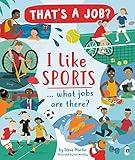I Like Sports … What Jobs Are There? (That's a Job?)