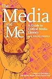The Media and Me: A Guide to Critical Media Literacy for Young People